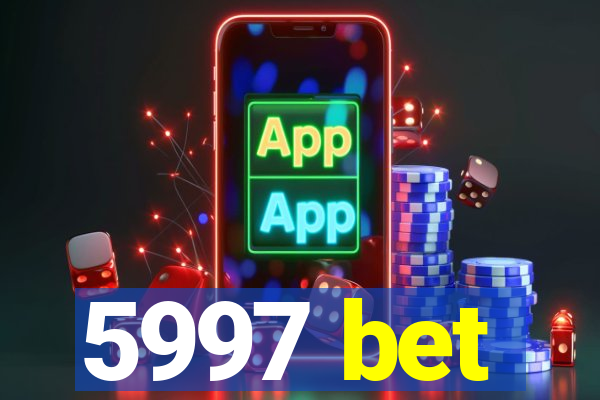 5997 bet